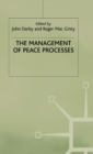 The Management of Peace Processes - Book