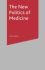 The New Politics of Medicine - Book