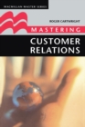 Mastering Customer Relations - Book