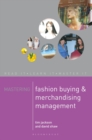 Mastering Fashion Buying and Merchandising Management - Book