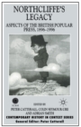 Northcliffe's Legacy : Aspects of the British Popular Press, 1896-1996 - Book