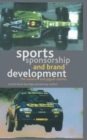 Sports Sponsorship and Brand Development : The Subaru and Jaguar Stories - Book
