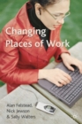 Changing Places of Work - Book