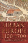 Urban Europe 1100-1700 - Book