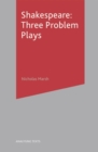 Shakespeare: Three Problem Plays - Book