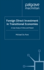 Foreign Direct Investment in Transitional Economies : A Case Study of China and Poland - eBook