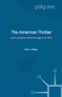 The American Thriller : Generic Innovation and Social Change in the 1970s - eBook