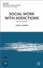 Social Work with Addictions - Book