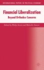 Financial Liberalization : Beyond Orthodox Concerns - Book