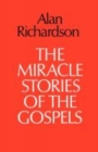 The Miracle Stories of the Gospels - Book