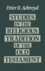 Studies in the Religious Tradition in the Old Testament - Book