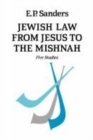 Jewish Law from Jesus to the Mishnah - Book