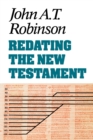 Redating the New Testament - Book