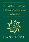 Global Ethic for Global Politics and Economics - Book