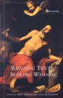Reading Texts, Seeking Wisdom : Scripture and Theology - Book