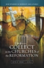 The Collect in the Churches of the Reformation - Book