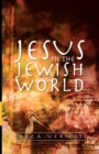Jesus in the Jewish World - Book