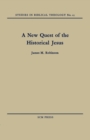 A New Quest of the Historical Jesus - Book