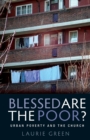 Blessed are the Poor? : Urban Poverty and the Church - Book