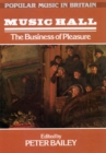 Music Hall: the Business of Pleasure - Book