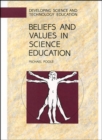 Beliefs and Values in Science Education - Book