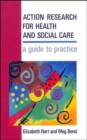 Action Research For Health And Social Care - Book