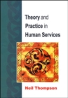 Theory And Practice In Human Services - Book
