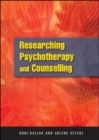 Researching Psychotherapy and Counselling - Book