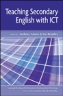 Teaching Secondary English with ICT - Book
