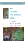 Art Therapy and Cancer Care - Book
