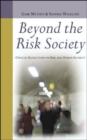 Beyond the Risk Society: Critical Reflections on Risk and Human Security - Book