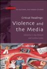 Critical Readings: Violence and the Media - Book