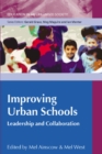 Improving Urban Schools: Leadership and Collaboration - Book