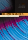 Education Studies: Issues and Critical Perspectives - Book