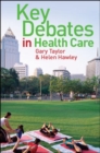 Key Debates in Healthcare - Book