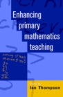 Enhancing Primary Mathematics Teaching - eBook