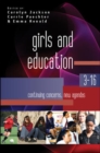 Girls and Education 3-16: Continuing Concerns, New Agendas - Book