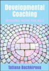 Developmental Coaching: Working with the Self - Book