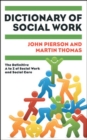 Dictionary of Social Work: The Definitive A to Z of Social Work and Social Care - Book