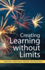 Creating Learning without Limits - Book