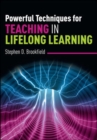 Powerful Techniques for Teaching in Lifelong Learning - Book