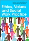 Ethics, Values and Social Work Practice - Book
