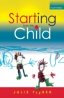 Starting from the Child: Teaching and Learning in the Foundation Stage - Book
