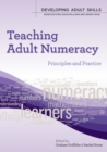 Teaching Adult Numeracy: Principles and Practice - Book