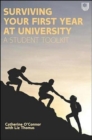 Surviving Your First Year at University: A Student Toolkit - Book