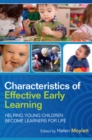Characteristics of Effective Early Learning: Helping young children become learners for life - Book