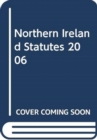 Northern Ireland Statutes 2006 - Book