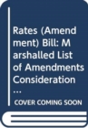 Rates (Amendment) Bill : Marshalled List of Amendments Consideration Stage Tuesday 31 January 2012 - Book