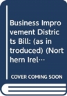 Business Improvement Districts Bill : (as introduced) - Book