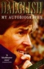 Kenny Dalglish My Autobiography - Book